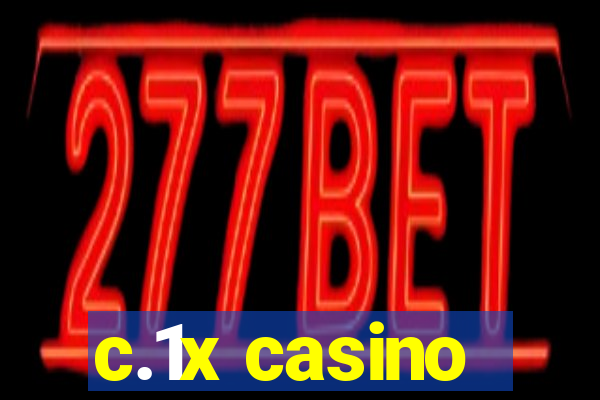 c.1x casino